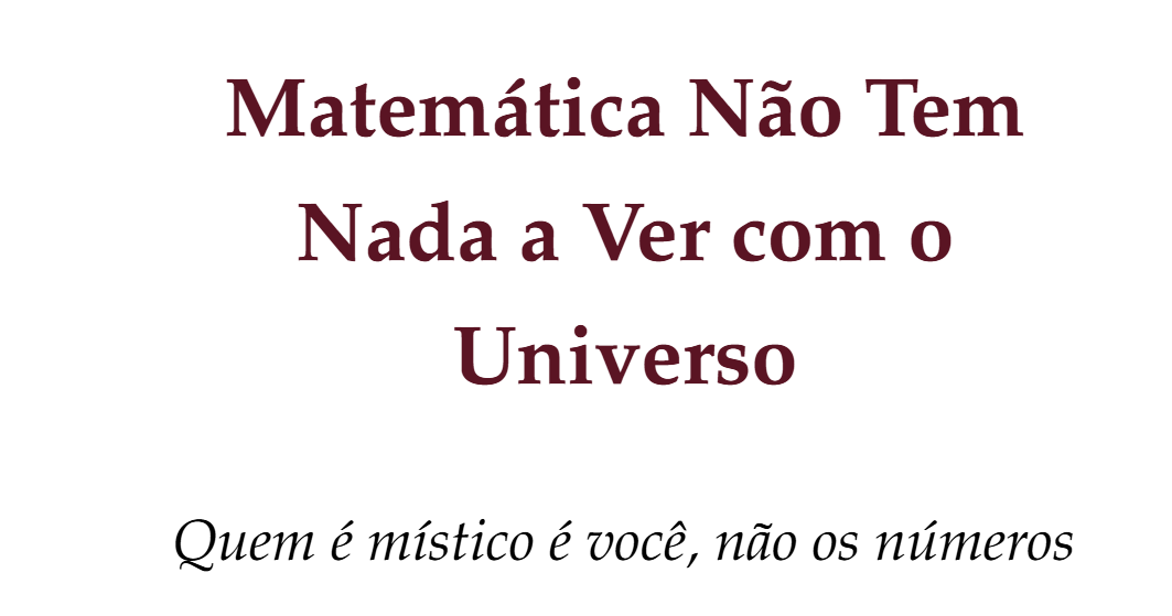Capa provisória do livro Matemática Não Tem Nada a Ver com o Universo